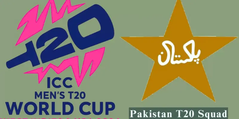 Pakistan T20 World Cup Squad 2024: Complete List of Team Players and performance